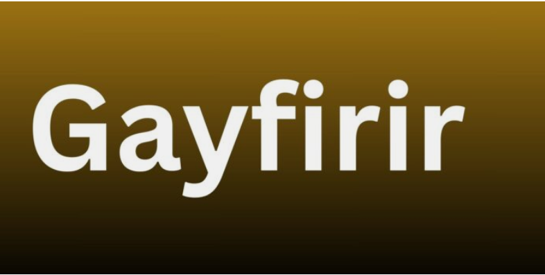 Gayfirir
